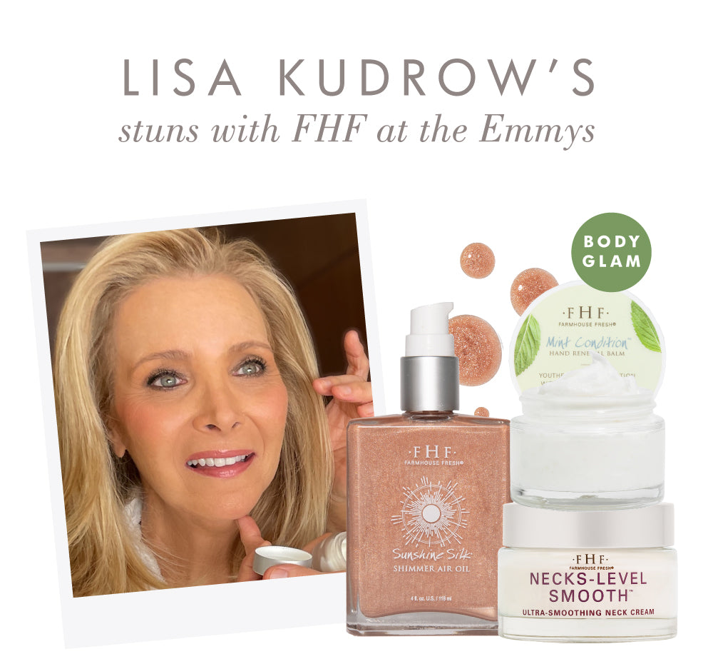 Lisa Kudrow’s Emmys body glam featuring FarmHouse Fresh Sunshine Silk Shimmer Air Oil, Mint Condition Hand Renewal Balm and Necks-Level Smooth Neck Cream