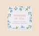 FHF Greeting Card that reads: thinking of you. Sending so many hugs and skincare your way.