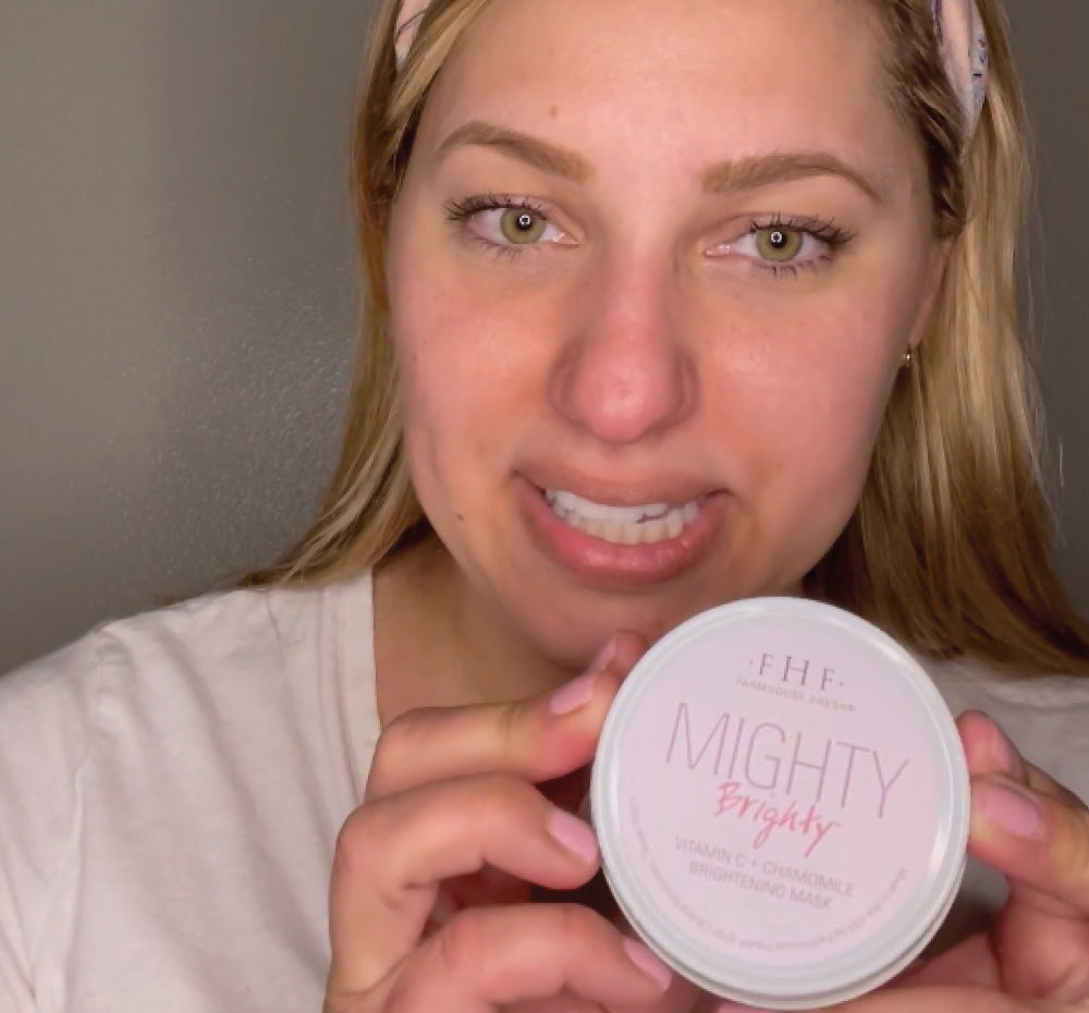 A licensed Esthetician explains benefits of brightening skincare products by FarmHouse Fresh and explains how to incorporate them into your daily skincare routine.
