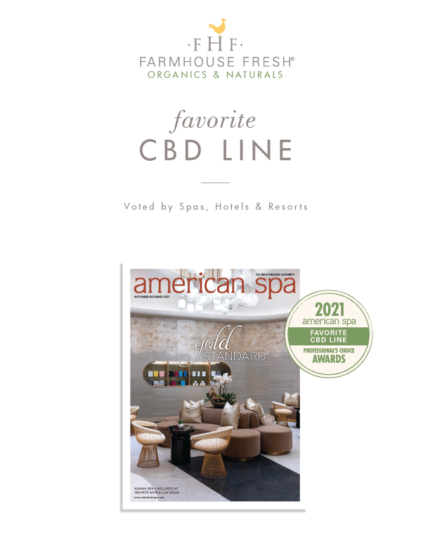 Spas, hotels and resorts voted FarmHouse Fresh skincare products with full-spectrum hemp oil as their favorite CBD line.