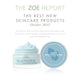 The Zoe Report is featuring FarmHouse Fresh Bluephoria Chill-Out Super Moisture Mask in its selection of the best new skincare products.